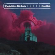 Colorblind - Who Sold You This Truth EP (2025) [Hi-Res]
