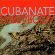 Cubanate - Barbarossa (1996)