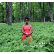 M'balia - Halfway There (2015)