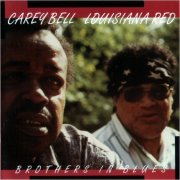 Louisiana Red & Carey Bell - Brothers In Blues (1993) [CD Rip]