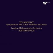 London Philharmonic Orchestra & Mstislav Rostropovich - Tchaikovsky: Symphonies Nos. 5 & 6, Romeo and Juliet (Remastered 2025)
