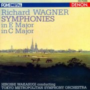Hiroshi Wakasugi - Wagner: Symphonies In E Major, In C Major (1993)