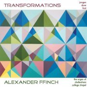 Alexander Ffinch - Transformations (2019) [Hi-Res]