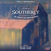 Jos Milton & Melinda Coffey Armstead - Southerly: Art Songs of the American South (2016)