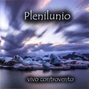 Plenilunio  - Vivo Controvento (2017)