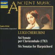 Laura Alvini - Luigi Cherubini: Sei sonate per clavicembalo (2022)