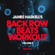 VA - James Haskell's Back Row Beats Workout, Vol. 5 (2021)