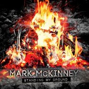 Mark McKinney - Standing My Ground (2013)