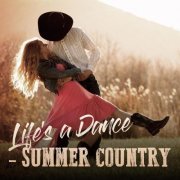 VA - Life's a Dance - Summer Country (2023)