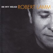 Robert Lamm - In My Head (1999)