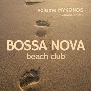 VA - Bossa Nova Beach Club, Volume Mykonos (2021)