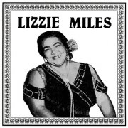 Lizzie Miles - Complete Recorded Works, Vol. 1-3 (1922-1929) (1996)