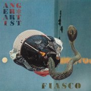 Fiasco - Anger Artist (2024) [Hi-Res]