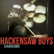 Hackensaw Boys - Charismo (2016) [Hi-Res]