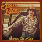 Jesse Daniel - Countin’ The Miles (2024) [Hi-Res]