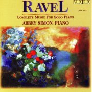 Abbey Simon - Ravel: Complete Music for Solo Piano (1990)