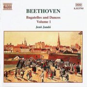 Jenö Jandó - Beethoven: Bagatelles and Dances, Vol. 1 (1999)