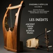 Ensemble Kérylos - Les Inédits Ancient Greek and Roman Music (2024) Hi-Res