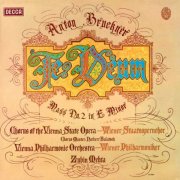 Wiener Staatsopernchor, Wiener Philharmonic Orchestra, Zubin Mehta - Bruckner: Te Deum; Mass No. 2 (1977)