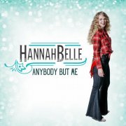 Hannah Belle - Anybody but Me (2023)