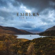 Rob Graves - Embers (2022)