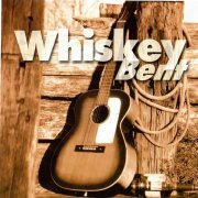 Whiskey Bent - Whiskey Bent (2021)