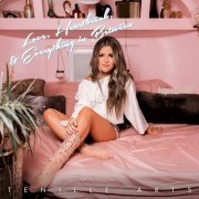 Tenille Arts - Love, Heartbreak, & Everything in Between (2020)