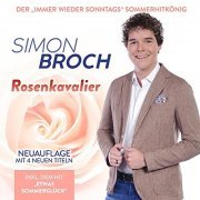 Simon Broch - Rosenkavalier - Neuauflage mit 4 neuen Titeln (2021)