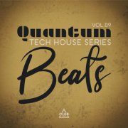 VA - Quantum Beats: Tech House Series, Vol.09 (2025)