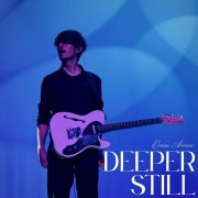 Evan Arview - Deeper Still (2025) [Hi-Res]