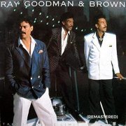 Ray, Goodman & Brown - Take It to the Limit (Remastered) (2020)