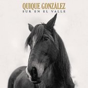 Quique González -  Sur en el Valle (2021) Hi-Res