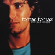 Tomas N'evergreen - Since You've Been Gone (2003) CD-Rip