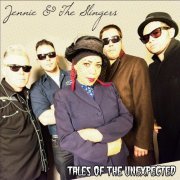 Jennie & the Slingers - Tales of the Unexpected (2015)