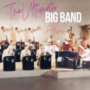 VA - Ultimate Big Band Album (2023) [Hi-Res]