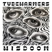 Tube Warmers - Wisdoom (2023) [Hi-Res]