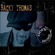 Racky Thomas - Goin' Home (2015)