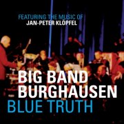 Big Band Burghausen - Blue Truth (2009)