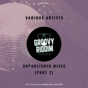 VA - Unpublished Mixes, Vol. 2 (2019)