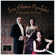 Trio Alster Konfekt - Musikalische Petit Fours (2023)
