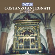 Paul Kenyon - Antegnati: L'Antegnata (2012)