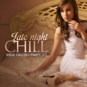 Tenerife - Late Night Chill (Sensual Songs for a Romantic Date) (2014)