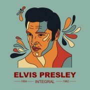 Elvis Presley - ELVIS PRESLEY INTEGRAL 1954-1962 (2023) Hi Res