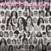 Raedio - RAP SH!T: The Mixtape (From the Max Original Series, S2) (2023) [Hi-Res]