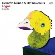 Gerardo Nunez & Ulf Wakenius - Logos (2016) 320 kbps