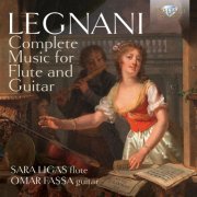 Sara Ligas & Omar Fassa - Legnani: Complete Music for Flute and Guitar (2016)