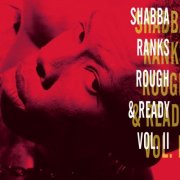 Shabba Ranks - Rough & Ready - Volume II (1993)