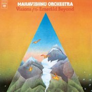 Mahavishnu Orchestra - Visions Of The Emerald Beyond (2019) LP