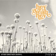 Other Brother Darryl - Hey Yeah Hey (2026) [Hi-Res]