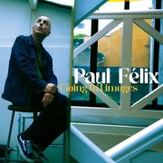 Paul Felix - Going to Limoges (2025)